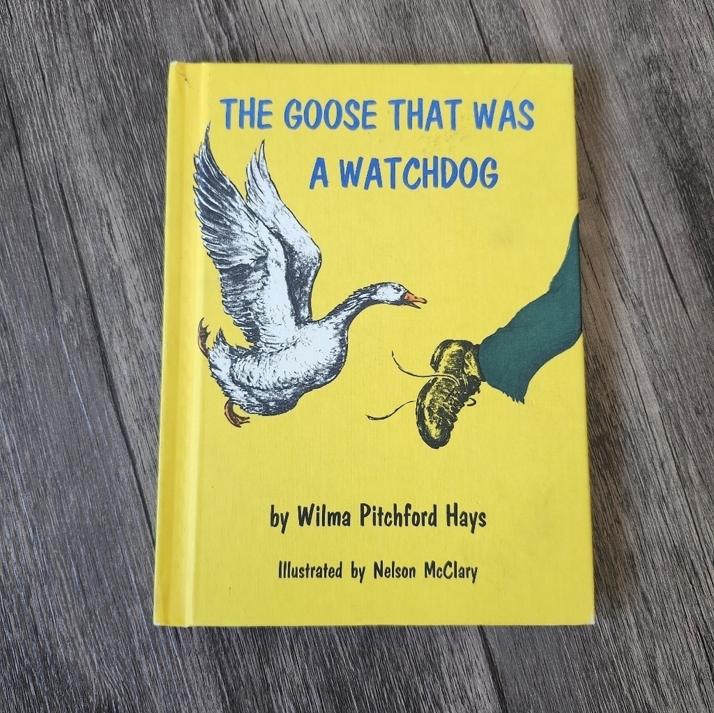 Vintage 1967 A Goose That Was A Watchdog Book